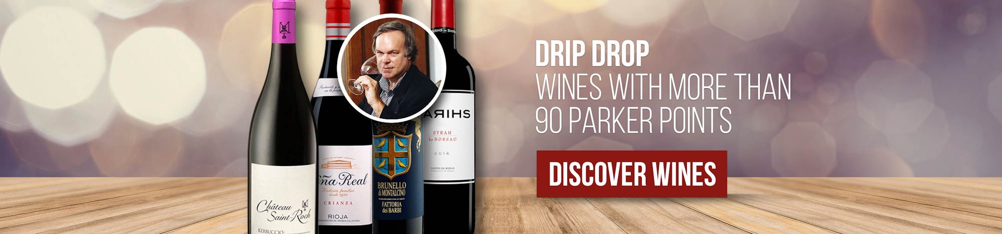 Drip Drop – Wines with 90+ Parker Points